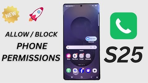 📱 How to Allow or Block Phone Permissions on Samsung Galaxy S25/S25+/Ultra 🔒