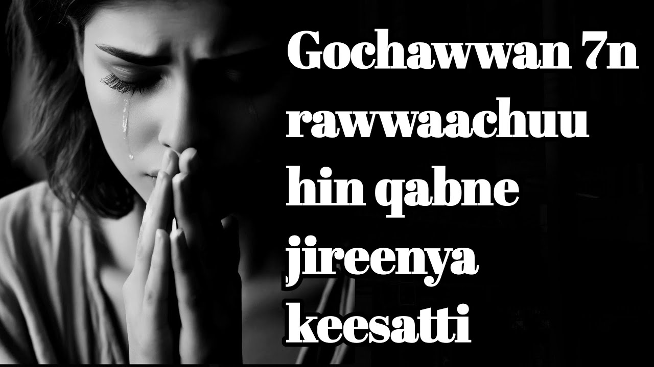 Summiwaan Milkaa'ina Nurraa Dhorka 7n Bekuu qabnu