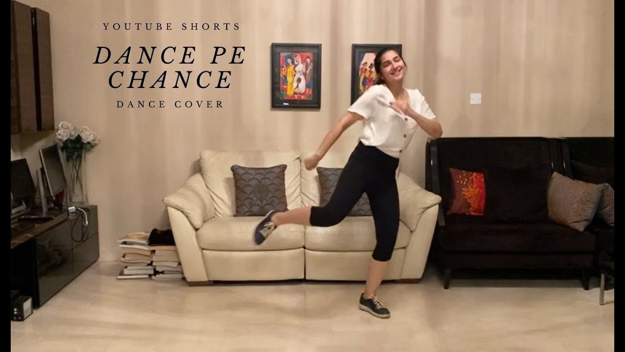 YouTube Shorts - Dance Pe Chance 