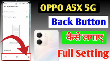 Oppo A5x 5g back button setting | Oppo A5x 5g me back button kaise lagaye/navigation key setting