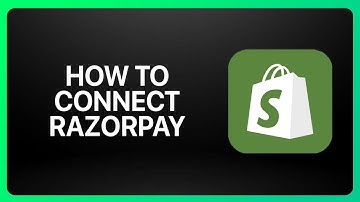How To Connect RazorPay To Shopify Tutorial
