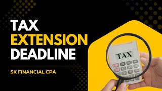 Tax Extension Deadlines