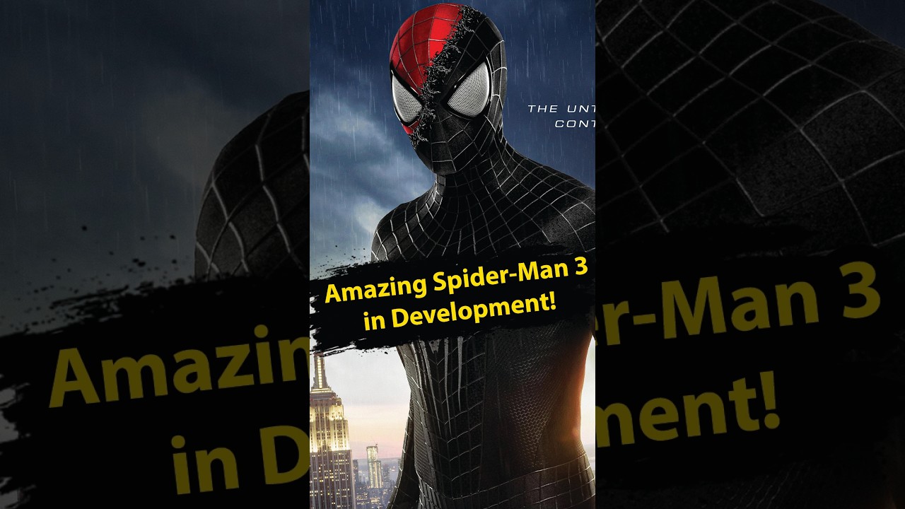 The Amazing Spider-Man 3 in Development