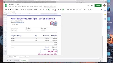 Cài đặt và sử dụng hàm đọc số thành chữ trên GoogleSheets - Add-on Bluesofts AccHelper
