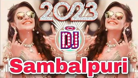 new sambalpuri dj song 2023 l sambalpuri dj song 2023 remix l new sambalpuri dj remix song 2023