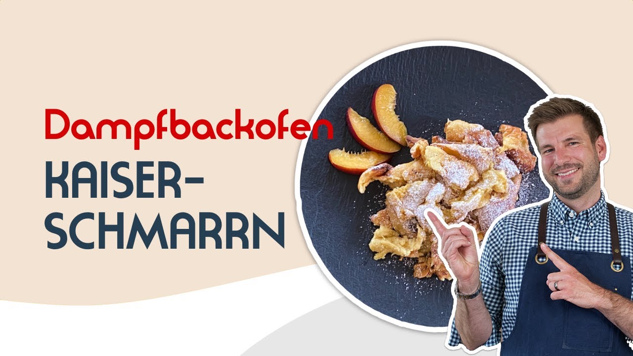 Kaiserschmarrn 😋 - einfach & fluffig aus dem Dampfbackofen