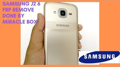 Samsung J2 2016 Frp Remove By Miracle Box
