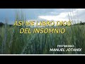 ASI ME LIBRO DIOS DEL INSOMNIO - (TESTIMONIO) - MANUEL JOTAMIX