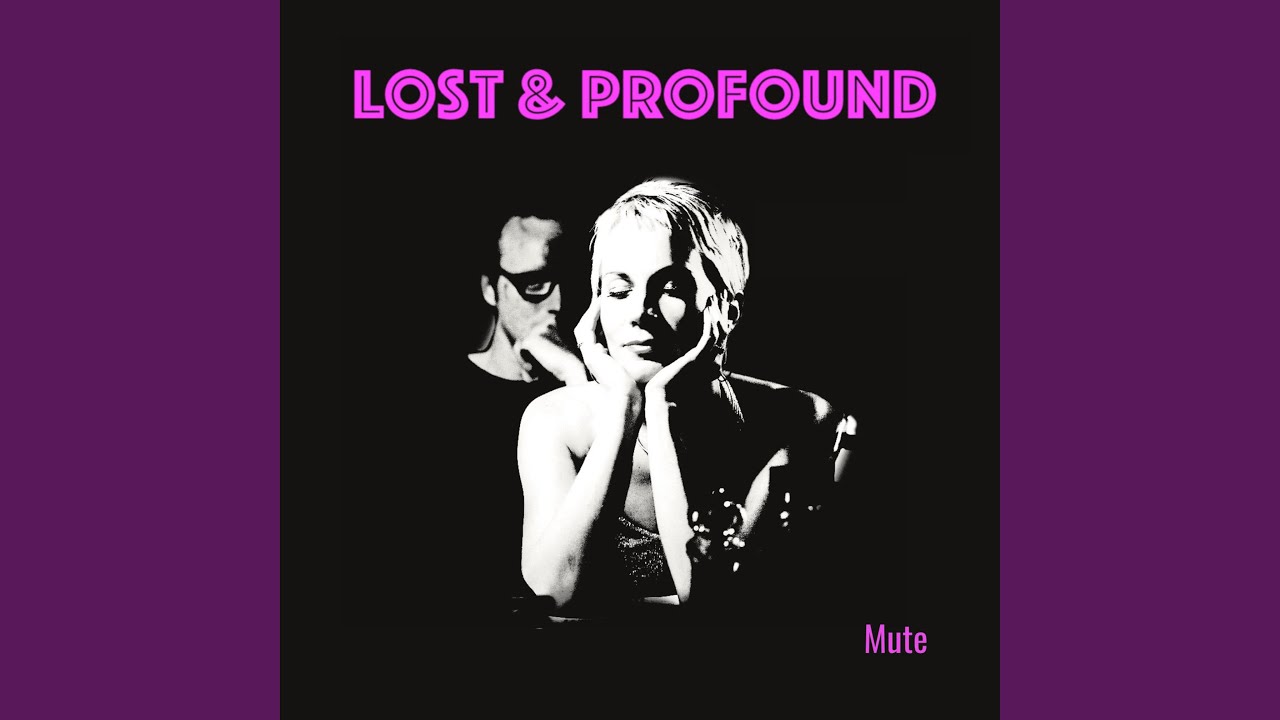Lost & Profound