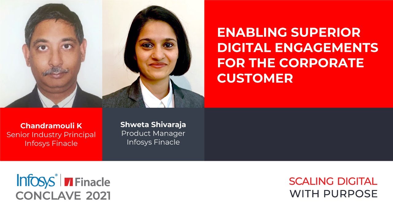 Enabling Superior Digital Engagements for the Corporate Customer