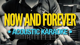Now And Forever - Richard Marx Acoustic Karaoke
