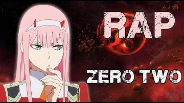 Download Rap Da Zero Two Mp3 Free And Mp4