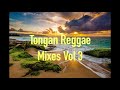 Tongan reggae mixes volume 3 playlist