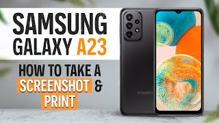 How to Take a Screenshot on Samsung Galaxy A23