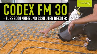 Dünnschichtige Fußbodenheizung schnell und sicher verlegen mit codex FM 30 + Schlüter BEKOTEC