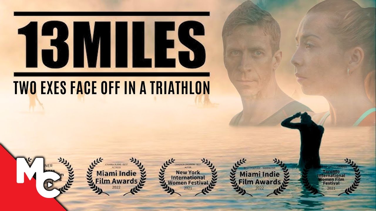 Exes Face Off in the Same Triathlon | 13 Miles | Full 2024 Drama Movie | Award Winning Drama
