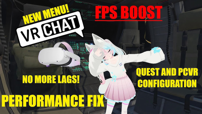 No more lags in VRChat, how to improve performance, low fps, crashing,  safety settings - VRChat 