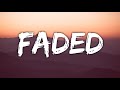 Faded - Alan Walker (Lyrics) where are you now?