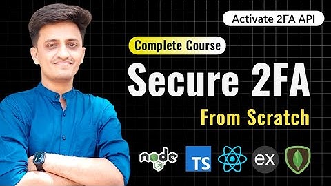 #7 - Activate 2FA API | Two Factor Authentication from Scratch 🔥| Node JS #coding