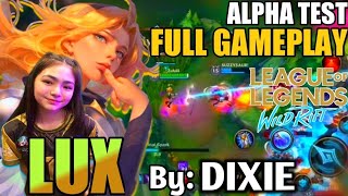 ДИКСИ АЛЬФА-ТЕСТИРОВАНИЕ LEAGUE OF LEGENDS WILD RIFT LUX ПОЛНЫЙ ГЕЙМПЛЕЙ