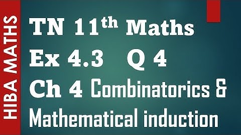 11th maths chapter 4 exercise 4.3 question 4 Combinatorics and Mathematical induction tn syllabus