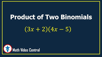 Product of Two Binomials | Math Video Central