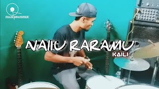 KAILI NALIU RARAMU `DRUM COVER ( MUJË DRUMMER° )
