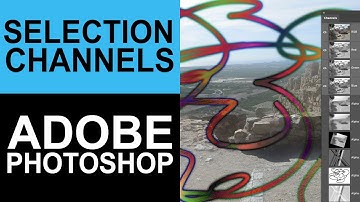 Photoshop Tutorial : How To Use Selections & Channels, Load and Save Alpha Channels