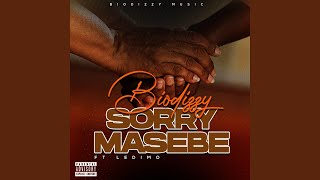 Sorry Masebe (feat. Ledimo)