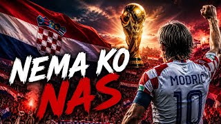 NEMA KO NAS 🇭🇷 | Hrvatska navijačka pjesma 2026 | Croatia World Cup Song