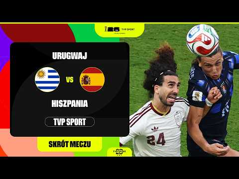 Skrót: Mundial, Grupa H: Urugwaj - Hiszpania. Klasyk z Wielką Stawką w Guadalajarze