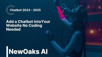 How to Add a Chatbot to Your Website Without Coding | NewOaks AI Tutorial