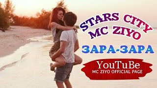 S.CITY MC ZIYO-ЗАРА-ЗАРА|МС ЗИЁ-ZARA ZARA 2019 примьера!!