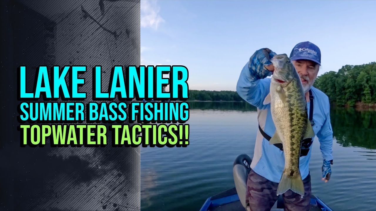 Lake Lanier Summer Bass Fishing Topwater Tactics! - YouTube