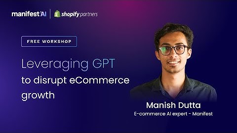 How to Grow your Shopify Store using GPT Powered AI Shopping Assistant | Manifest AI