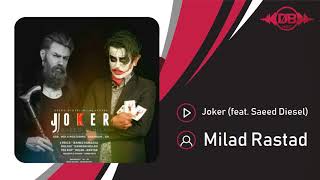 Milad Rastad - Joker (feat. Saeed Diesel) | OFFICIAL TRACK ( میلاد راستاد - جوکر )