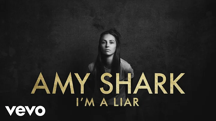 Amy Shark - I'm a Liar (Lyric Video)