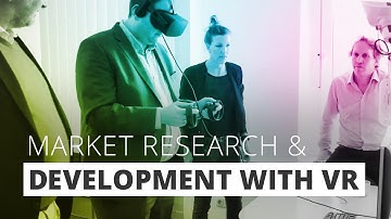 VR-supported market research and product development. Making-of.