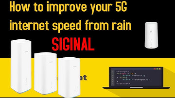 How to improve your 5G internet speed from rain