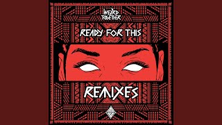 Ready For This (Dan Aux Remix)