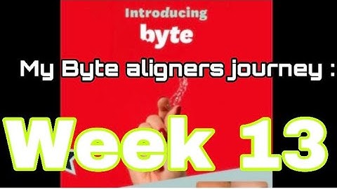 Byte aligners update : Week 13