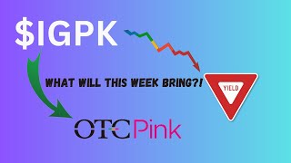 WILL $IGPK GO PINK CURRENT THIS WEEK?!