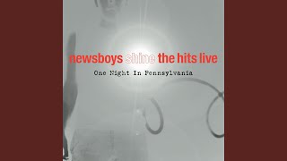 Video thumbnail of "Newsboys - Truth Be Known (Live)"