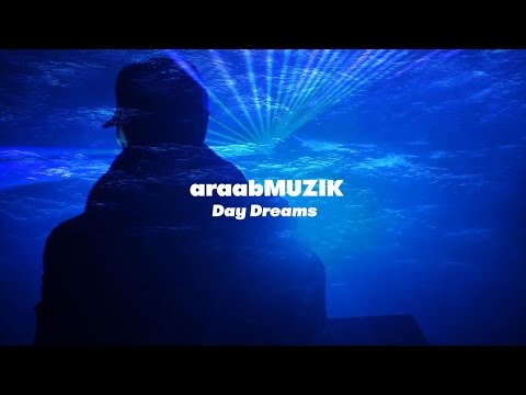 araabMUZIK - “Day Dreams” (Official Music Video) - YouTube