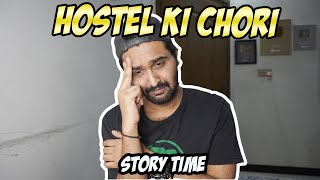 HOSTEL ME HUYI CHORI | STORY TIME