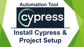 Cypress Automation Beginner Tutorial - 03 | Install Cypress | Setup Project| Install VS Code