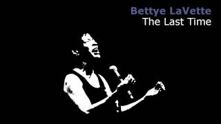 The Last Time ~ Bettye LaVette