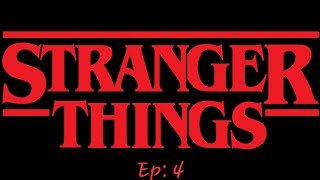 Stranger Things Ep 4 : A Caçada no Mundo Invertido