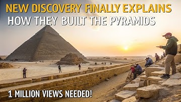 New Discovery Finally Explains How They Built the Pyramids