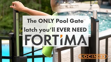 FortiMa: The ONLY Pool Gate Latch you’ll EVER NEED